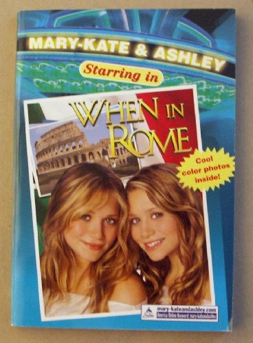 Mary-Kate & Ashley Starring in #5: When in Rome