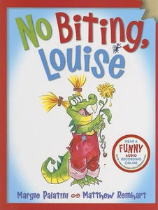 No Biting, Louise 