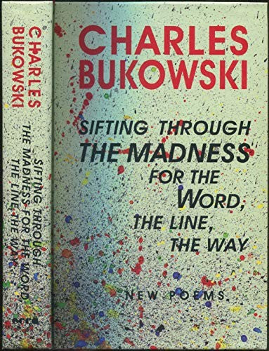 Sifting Through the Madness for the Word, the Line, the Way