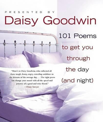 101 Poems to Get You Through the Day (and Night)