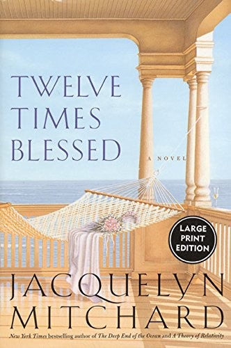 Twelve Times Blessed