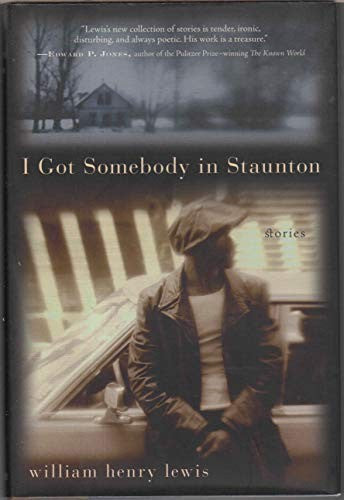 I Got Somebody in Staunton
