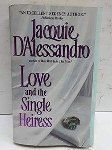Love and The Single Heiress 