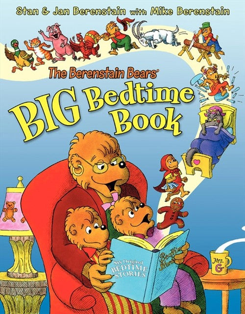 The Berenstain Bears' Big Bedtime Book