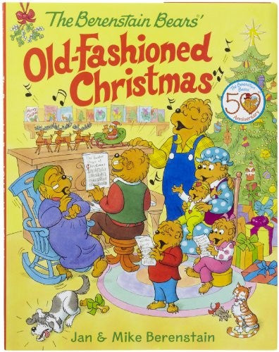 The Berenstain Bears' Old-Fashioned Christmas