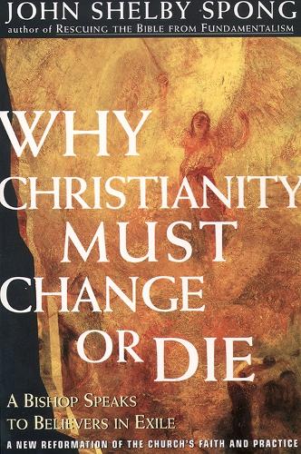 Why Christianity Must Change Or Die