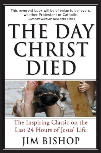 The Day Christ Died
