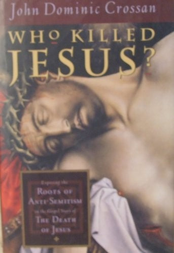 Who Killed Jesus?