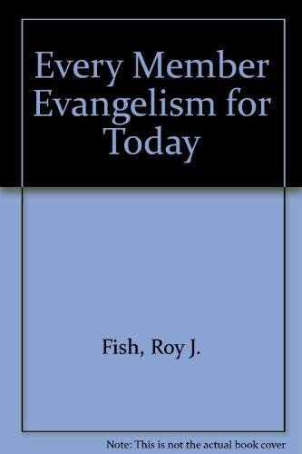 Every Member Evangelism for Today