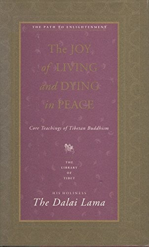 The Joy of Living and Dying in Peace