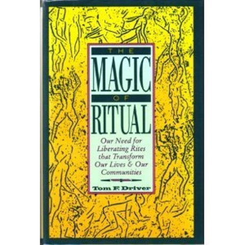 The Magic of Ritual