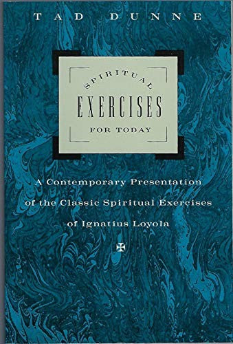 Spiritual Exercises for Today
