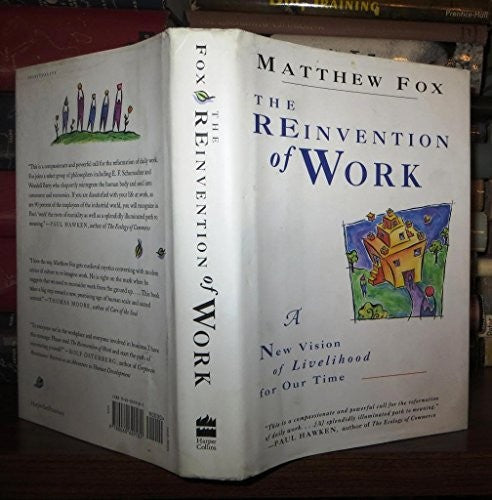 The Reinvention of Work