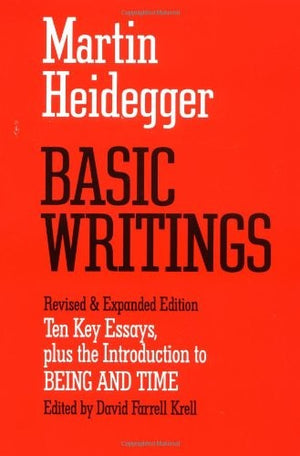 Basic Writings : from Being and Time to the Task of Thinking (1964)