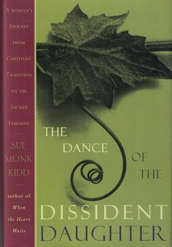 The Dance of the Dissident Daughter