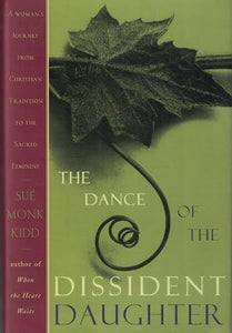The Dance of the Dissident Daughter 