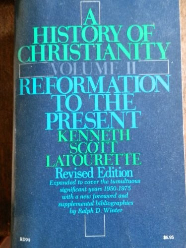 A History of Christianity Volume II: Reformation to the Present