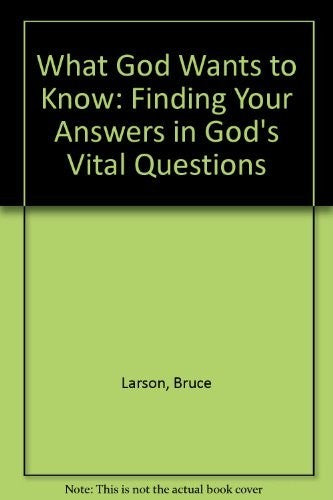 What God Wants to Know