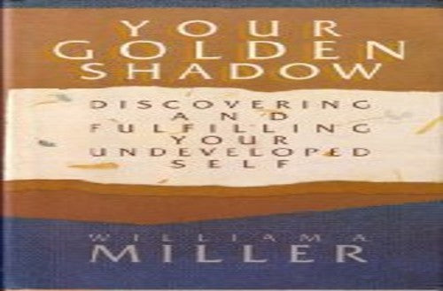 Your Golden Shadow