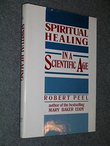 Spiritual Healing in a Scientific Age