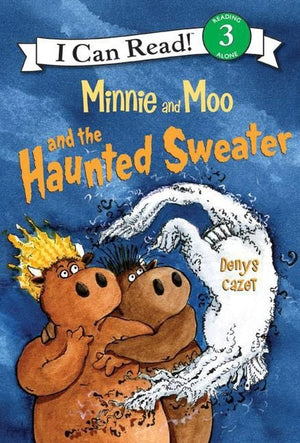 I Can Read 3:Minnie and Moo and the Haunted Sweater