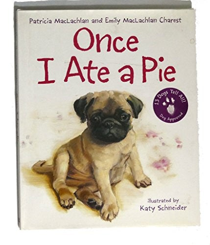Once I Ate A Pie