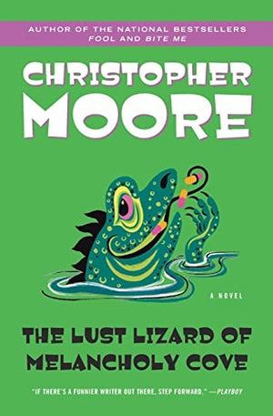 The Lust Lizard of Melancholy Cove