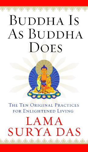 Buddha Is as Buddha Does
