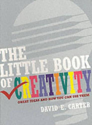 The Little Book Of Creativity