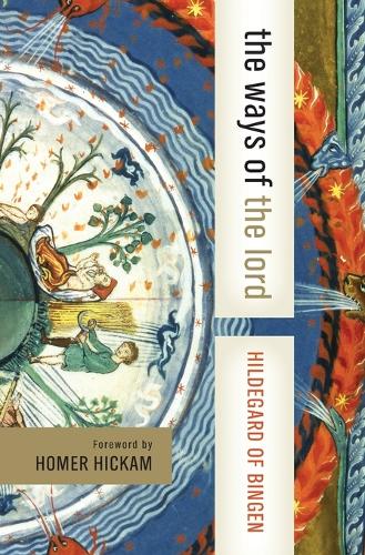 The Hildegard Of Bingen: Selections From Her Writings