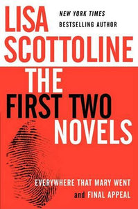 Lisa Scottoline: The First Two Novels 