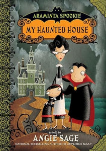 Araminta Spookie 1: My Haunted House 