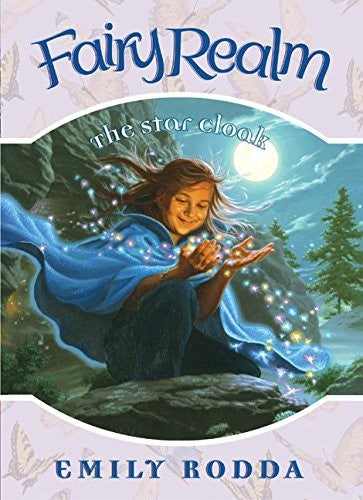 Fairy Realm #7: The Star Cloak
