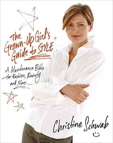 The Grown-up Girl's Guide to Style
