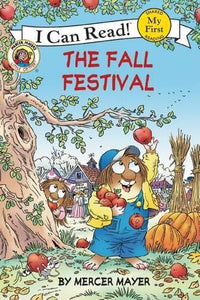 Little Critter: The Fall Festival (I Can Read! My First Shared Reading) 
