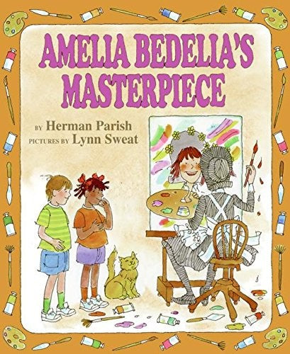 Amelia Bedelia's Masterpiece