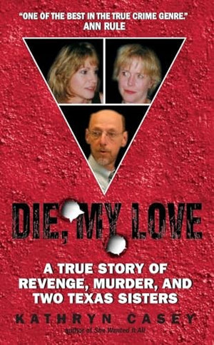 Die, My Love