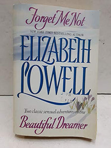 Forget Me Not and Beautiful Dreamer 