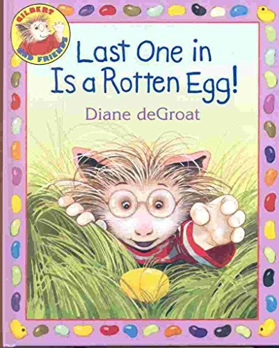 Last One in Is a Rotten Egg!