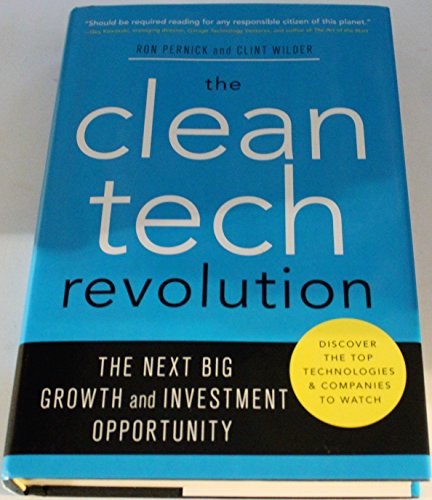 The Clean Tech Revolution