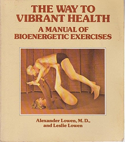 The Way to Vibrant Health