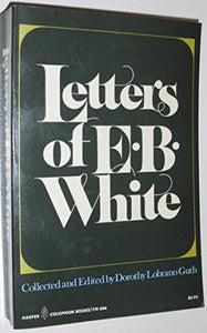 Letters of E. B. White 
