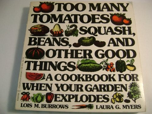 Too Many Tomatoes