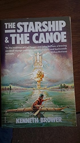 The Starship and the Canoe