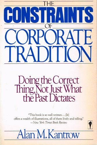 The Constraints of Corporate Tradition