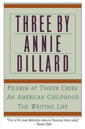 Three by Annie Dillard