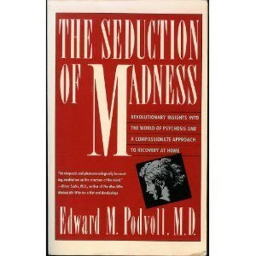 Seduction of Madness