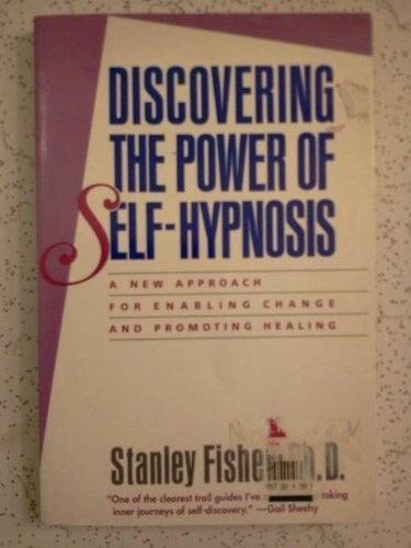 Discovering the Power of Self-Hypnosis
