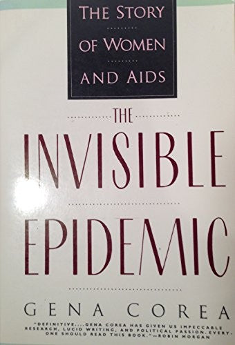 The Invisible Epidemic