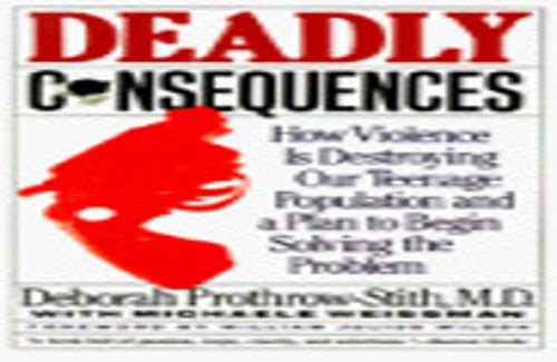 Deadly Consequences